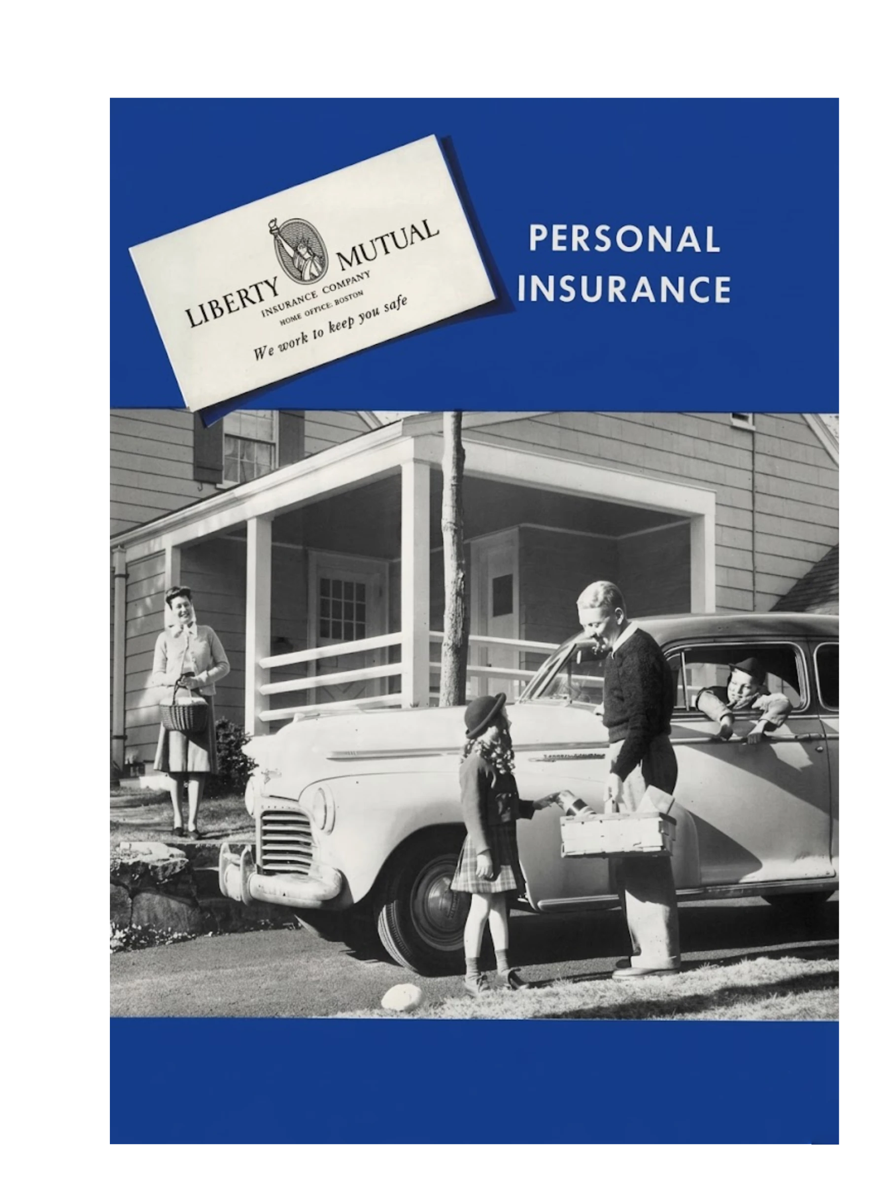 A Liberty Mutual pamphlet cover featuring a black and white photo of a light-skinned man and child facing each other. The man holds a briefcase, and they stand in a driveway by a car with a light-skinned man hanging out the window. Behind them a light-skinned woman looks on from the porch. Blue borders frame the cover and text reads "PERSONAL INSURANCE."