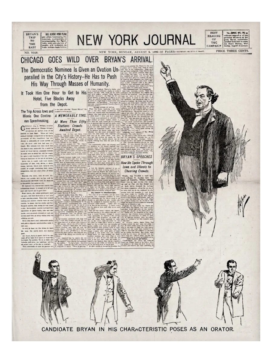 A black and white front page of the "New York Journal" from August 9, 1896, with a headline about William Jennings Bryan's arrival in Chicago and illustrations of him in expressive poses as an orator.
